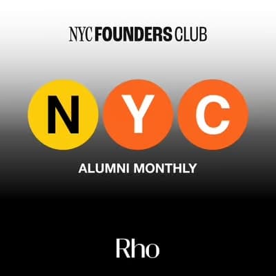 (N)YC Alumni + Founder Friends Monthly #16 by Rho and NYC Founders Club