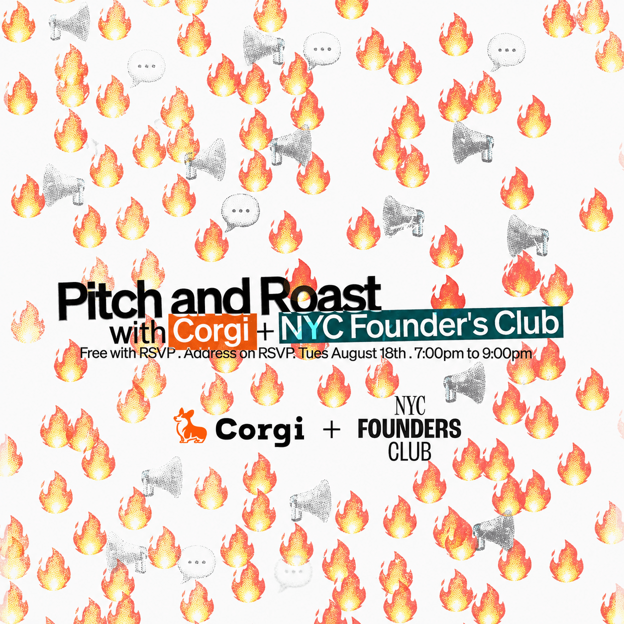 YC Pitch & Roast π₯ by NYC Founders Club & Corgi